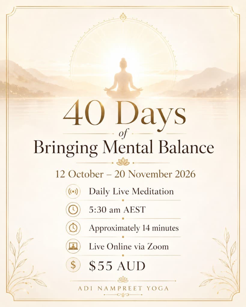 40 Days of Bringing Mental Balance — daily live meditation, 12 October to 20 November 2026, 5:30 am AEST via Zoom